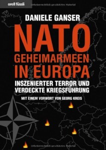 Nato-Geheimarmeen in Europa: Inszenierter Terror und verdeckte Kriegsführung